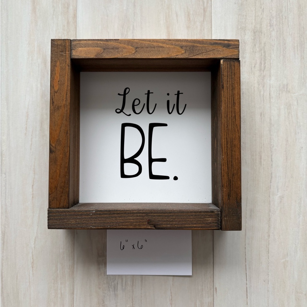 Rustic Brown and White Wall Decor - 'Let it Be' Sign